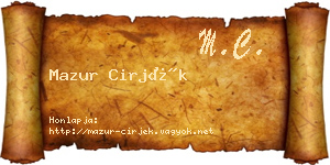 Mazur Cirjék névjegykártya